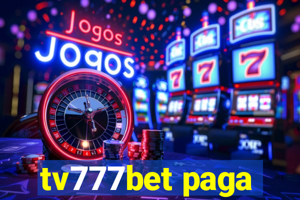 tv777bet paga